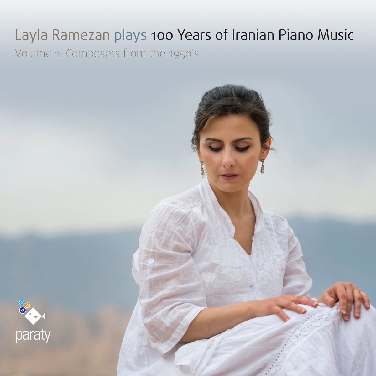 Layla Ramezan – Layla Ramezan Plays 100 Years of Iranian Piano Music, Vol. 1 (2017) [Official Digital Download 24bit/96kHz]