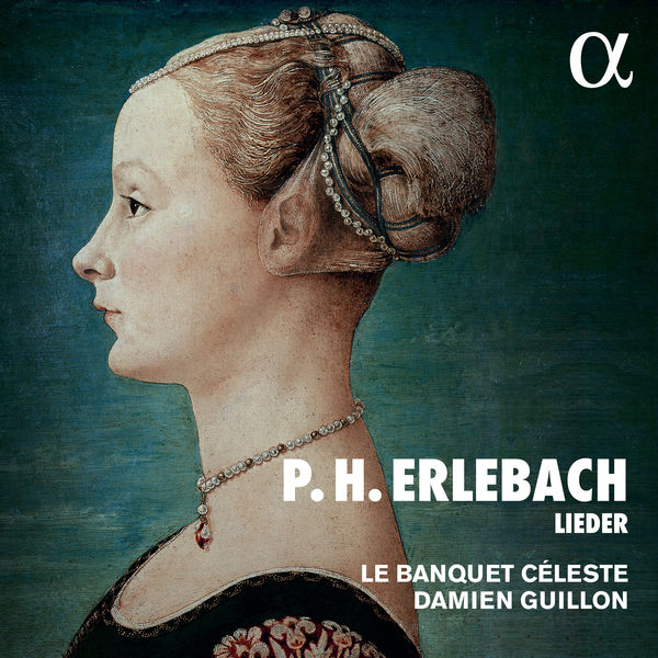 Le Banquet Céleste – P.H. Erlebach: Lieder (2021) [Official Digital Download 24bit/96kHz]