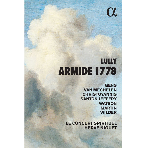 Le Concert Spirituel & Hervé Niquet – Lully: Armide 1778 (2020) [Official Digital Download 24bit/88,2kHz]