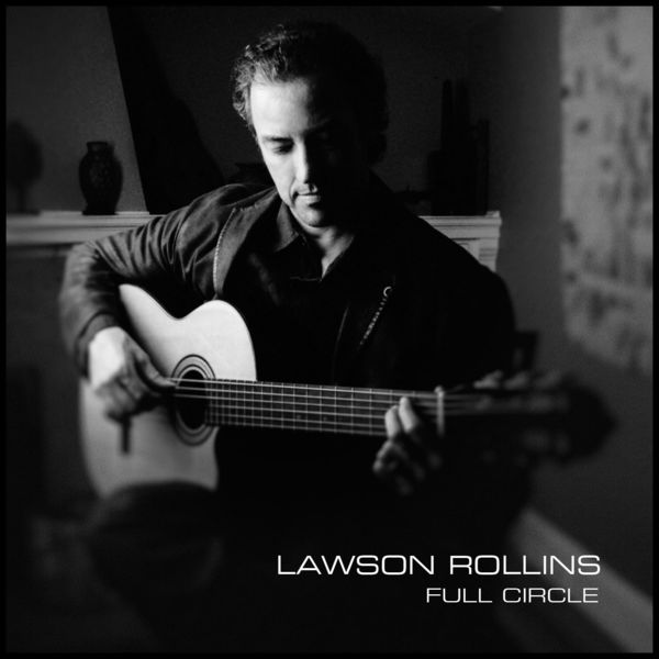Lawson Rollins – Full Circle (2013) [Official Digital Download 24bit/88,2kHz]