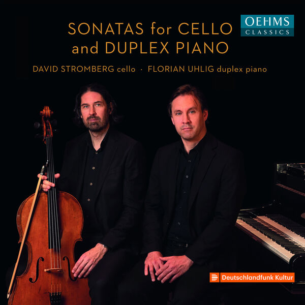 Florian Uhlig & David Stromberg – Moór, Dohnányi & Strauss: Sonatas for Cello and Duplex Piano (2022) [Official Digital Download 24bit/44,1kHz]