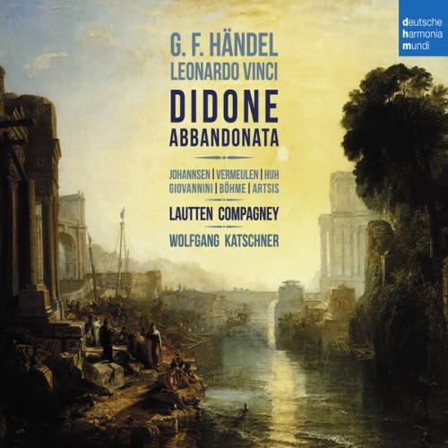 Lautten Compagney – Händel, Vinci: Didone abbandonata (2018) [FLAC 24 bit, 48 kHz]