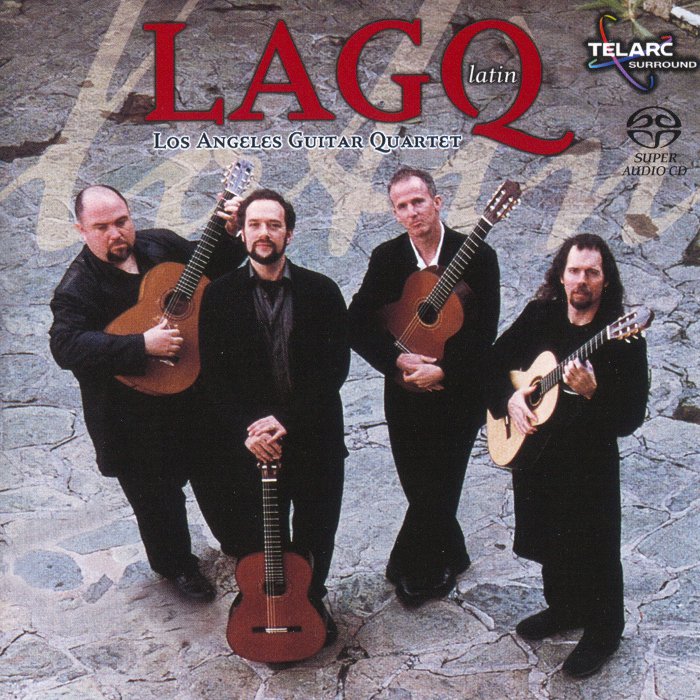 LAGQ (Los Angeles Guitar Quartet) – Latin (2002) MCH SACD ISO + Hi-Res FLAC