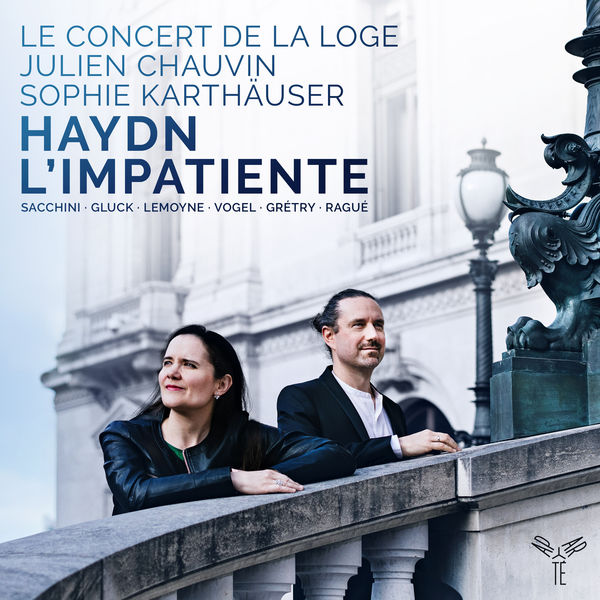 Sophie Karthäuser, Le Concert de la Loge & Julien Chauvin – Haydn: L’Impatiente (2019) [Official Digital Download 24bit/96kHz]