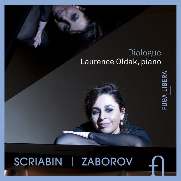 Laurence Oldak – Scriabin & Zaborov: Dialogue (2015) [Official Digital Download 24bit/96kHz]
