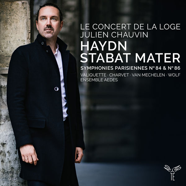 Le Concert de la Loge & Julien Chauvin – Haydn: Stabat Mater, Symphonies Parisiennes Nos. 84 & 86 (2021) [Official Digital Download 24bit/96kHz]