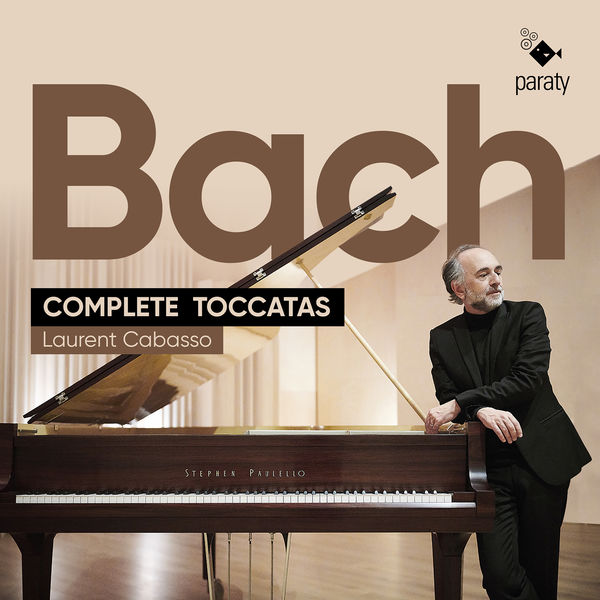 Laurent Cabasso – Bach: Complete Toccatas (2021) [Official Digital Download 24bit/96kHz]