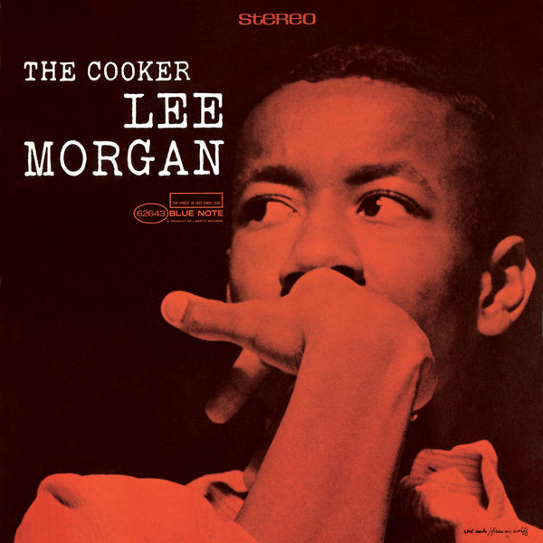Lee Morgan – The Cooker (1957/2014) [Official Digital Download 24bit/192kHz]
