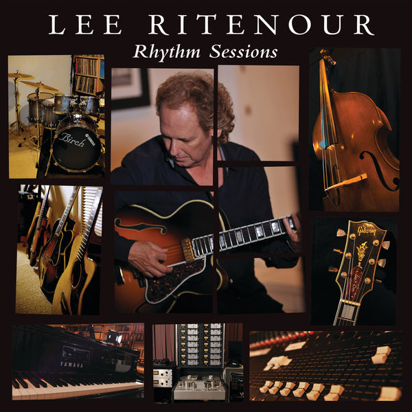Lee Ritenour – Rhythm Sessions (2012) [Official Digital Download 24bit/96kHz]