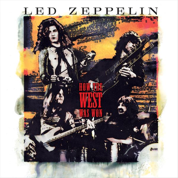 Led Zeppelin – How The West Was Won (Live) (1972/2018) [Official Digital Download 24bit/96kHz]