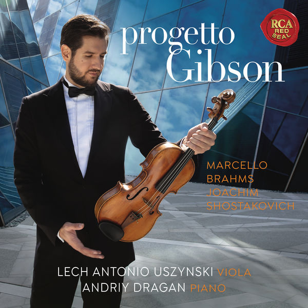 Lech Antonio Uszynski & Andriy Dragan – Progetto Gibson – A legendary Stradivari Viola (2019) [Official Digital Download 24bit/96kHz]