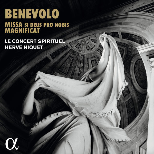 Le Concert Spirituel & Herve Niquet – Benevolo: Missa si Deus pro nobis & Magnificat (2018) [Official Digital Download 24bit/88,2kHz]