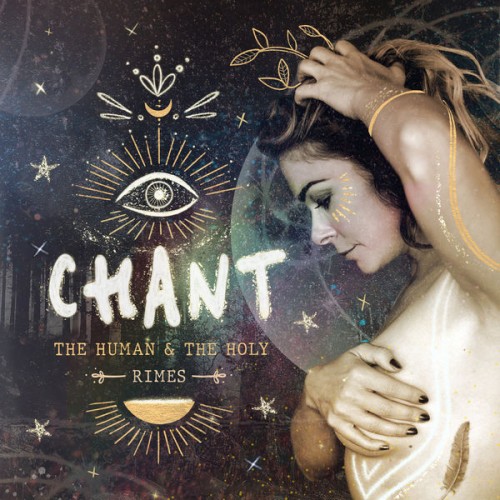 LeAnn Rimes – CHANT: The Human & The Holy (2020) [FLAC 24 bit, 96 kHz]