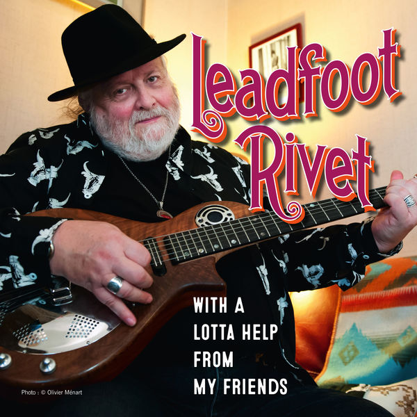 Leadfoot Rivet – With A Lotta Help From My Friends (2020) [Official Digital Download 24bit/48kHz]