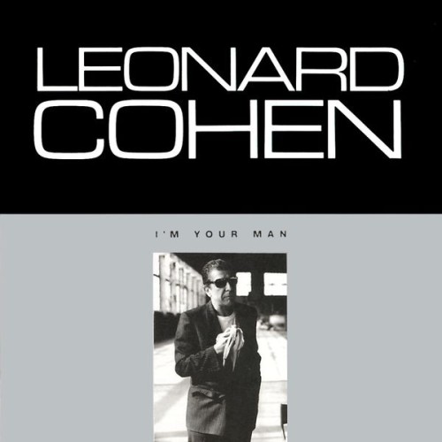 Leonard Cohen – I’m Your Man (1988/2014) [FLAC 24 bit, 44,1 kHz]