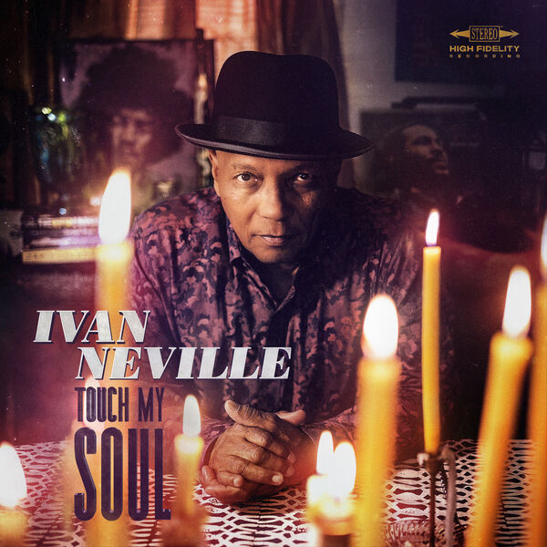 Ivan Neville - Touch My Soul (2023) [FLAC 24bit/44,1kHz] Download