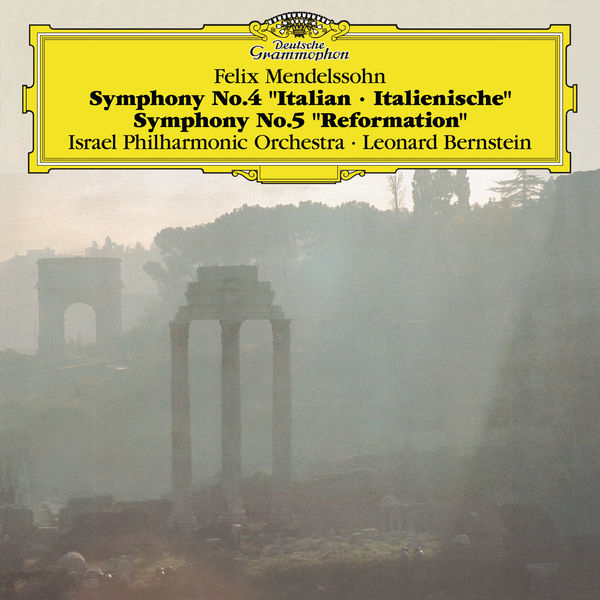 Israel Philharmonic Orchestra & Leonard Bernstein – Mendelssohn: Symphonies No.4 “Italian” & No.5 “Reformation” (1979/2017) [Official Digital Download 24bit/96kHz]