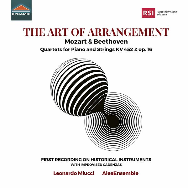 Leonardo Miucci & Alea Ensemble – The Art of Arrangement: Mozart & Beethoven Quartets for Piano & Strings (2021) [Official Digital Download 24bit/96kHz]