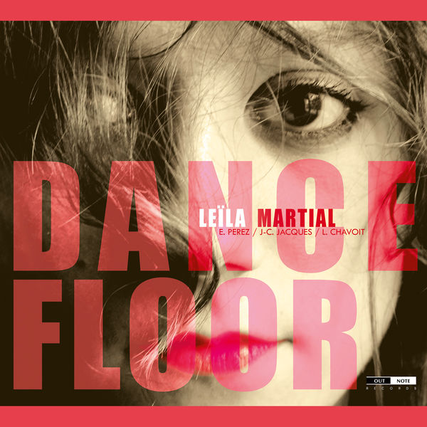 Leïla Martial – Dance Floor (2012) [Official Digital Download 24bit/96kHz]