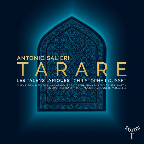 Les Talens Lyriques & Christophe Rousset – Antonio Salieri: Tarare (2019) [Official Digital Download 24bit/96kHz]