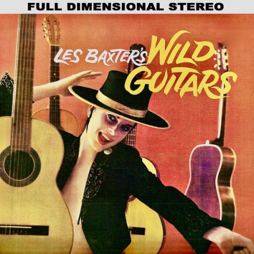 Les Baxter – Les Baxter’s Wild Guitars! (1959/2020) [FLAC 24 bit, 96 kHz]