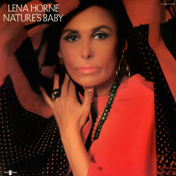 Lena Horne – Nature’s Baby (1971/2021) [Official Digital Download 24bit/192kHz]
