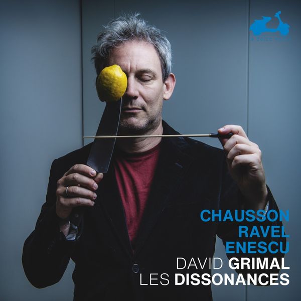 Les Dissonances & David Grimal – Chausson, Ravel, Enescu (2021) [Official Digital Download 24bit/48kHz]