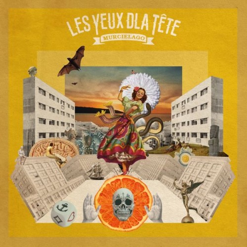 Les Yeux D’La Tête – Murcielago (2019) [FLAC 24 bit, 48 kHz]