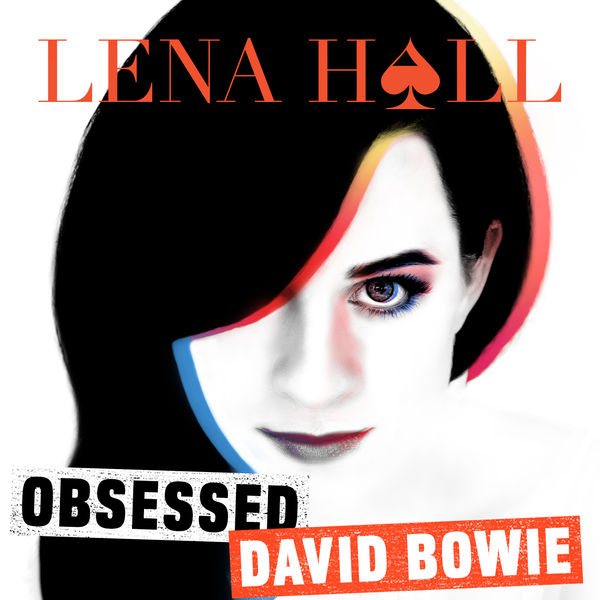 Lena Hall – Obsessed: David Bowie (2018) [Official Digital Download 24bit/48kHz]