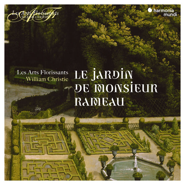 Les Arts Florissants & William Christie – Le Jardin De Monsieur Rameau (2018) [Official Digital Download 24bit/96kHz]