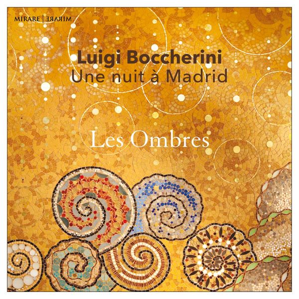 Les Ombres – Boccherini: Une nuit à Madrid (2020) [Official Digital Download 24bit/88,2kHz]