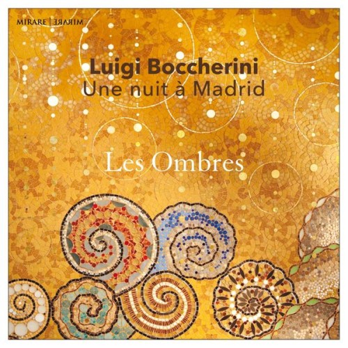 Les Ombres – Boccherini: Une nuit à Madrid (2020) [FLAC 24 bit, 88,2 kHz]