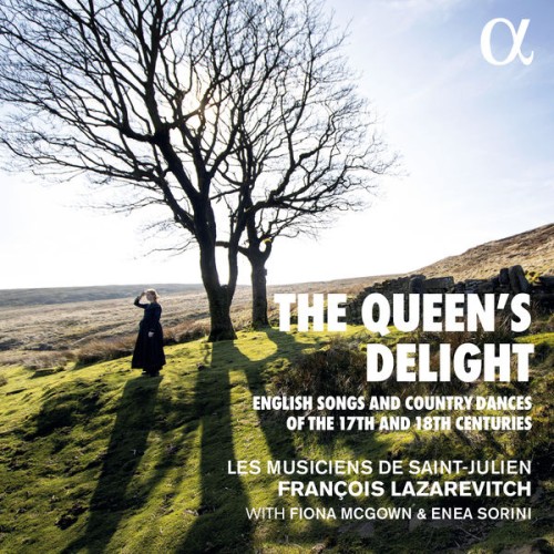 François Lazarevitch, Les Musiciens de Saint-Julien – The Queen’s Delight (2020) [FLAC 24 bit, 96 kHz]