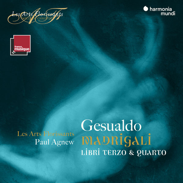 Les Arts Florissants – Gesualdo: Madrigali, Libri terzo & quarto (2021) [Official Digital Download 24bit/48kHz]
