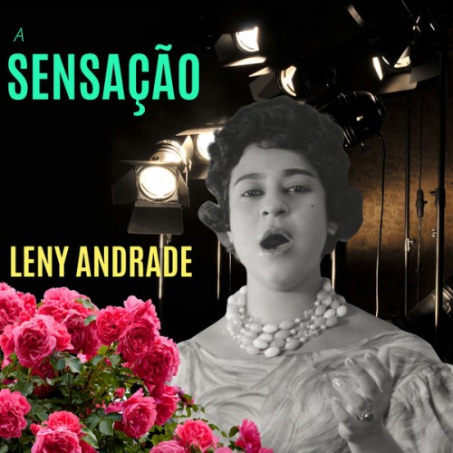 Leny Andrade – A Sensação (1961/2021) [FLAC 24 bit, 48 kHz]