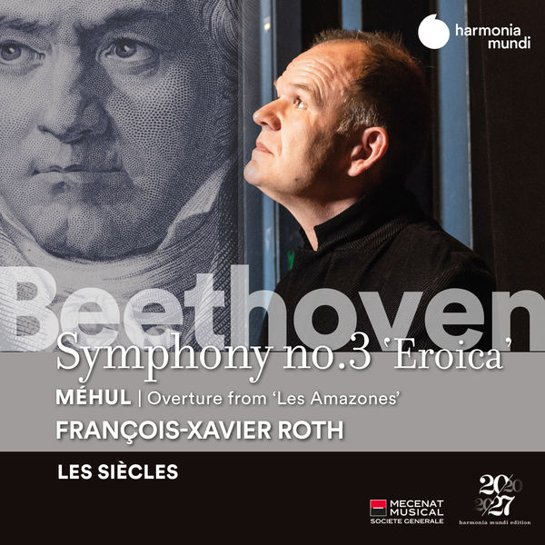 Les Siècles & François-Xavier Roth  – Beethoven: Symphony No. 3 – Méhul: Les Amazones: Overture (2021) [Official Digital Download 24bit/44,1kHz]