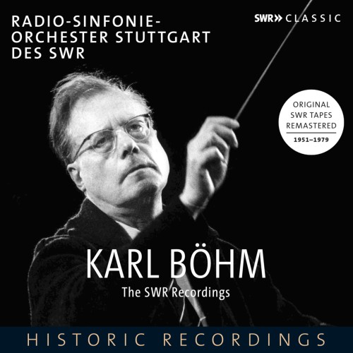 Karl Böhm – Karl Böhm: The SWR Recordings (2023) [FLAC 24 bit, 48 kHz]