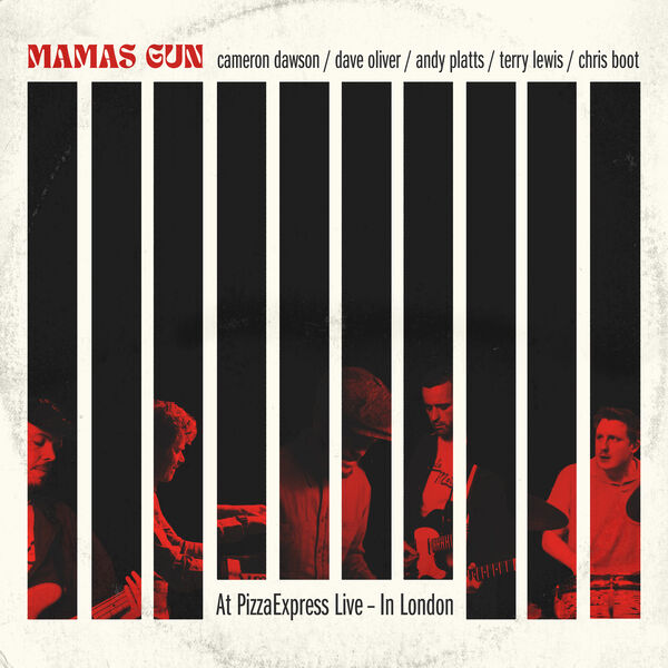 Mamas Gun – At PizzaExpress Live – In London (2023) [FLAC 24bit/44,1kHz]