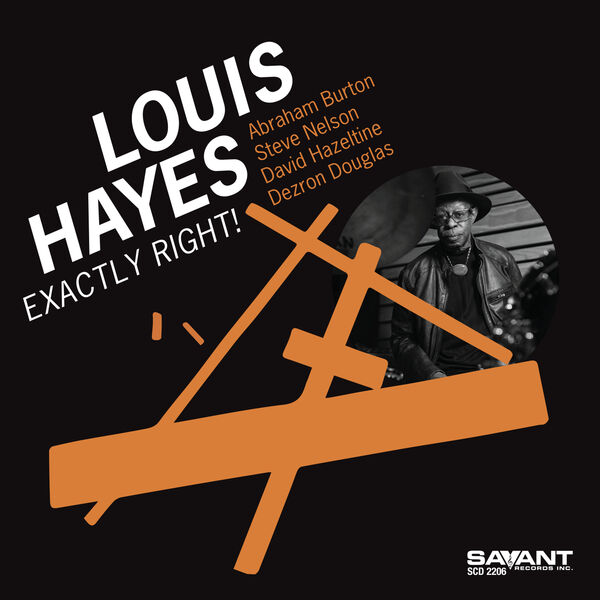 Louis Hayes - Exactly Right! (2023) [FLAC 24bit/96kHz] Download
