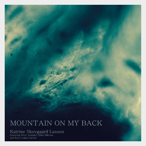 Katrine Skovgaard Lassen - Mountain on my back (2023) [FLAC 24bit/44,1kHz] Download
