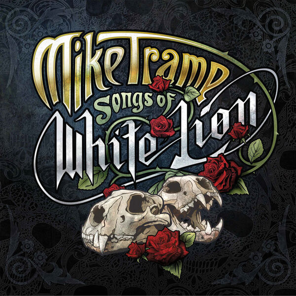 Mike Tramp - Songs Of White Lion (2023) [FLAC 24bit/44,1kHz]