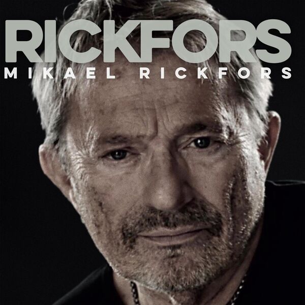 Mikael Rickfors - Rickfors (2023) [FLAC 24bit/44,1kHz] Download