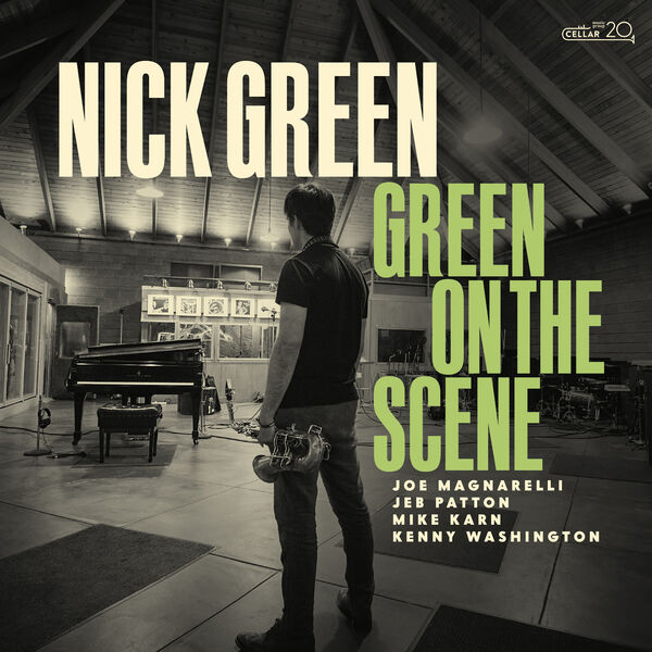 Nick Green - Green on the Scene (2023) [FLAC 24bit/96kHz] Download