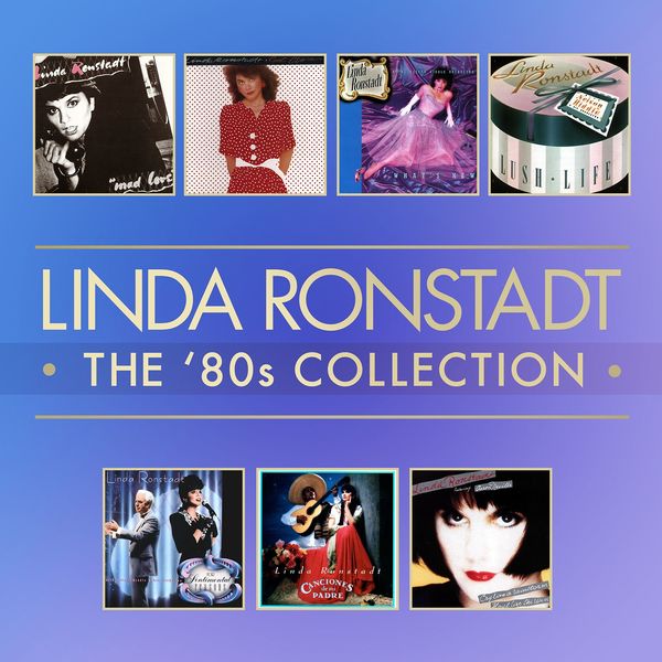 Linda Ronstadt – The ’80s Collection (2014) [Official Digital Download 24bit/96kHz]
