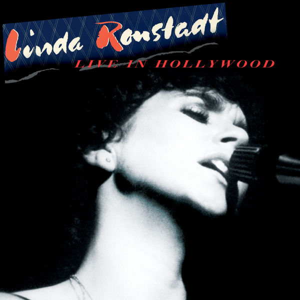 Linda Ronstadt – Live In Hollywood (2019) [Official Digital Download 24bit/96kHz]