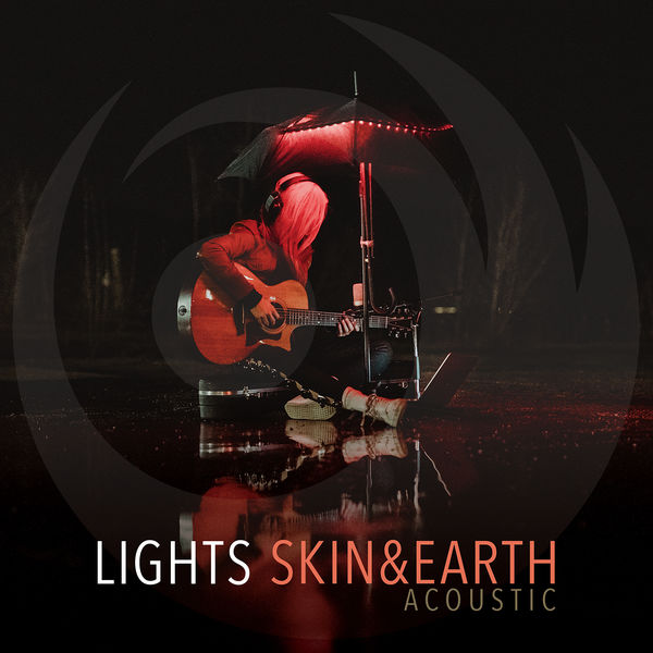 LIGHTS – Skin&Earth Acoustic (2019) [Official Digital Download 24bit/44,1kHz]