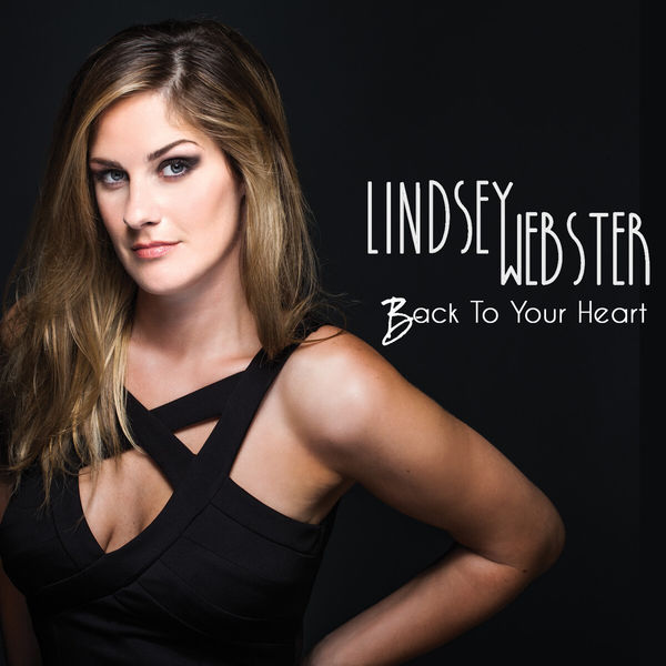 Lindsey Webster – Back To Your Heart (2016) [Official Digital Download 24bit/44,1kHz]