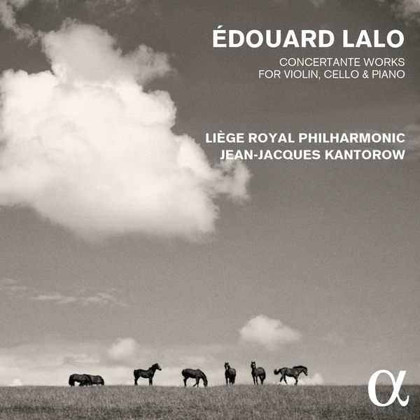 Liège Royal Philharmonic and Jean-Jacques Kantorow – Lalo: Concertante Works for Violin, Cello & Piano (2016) [Official Digital Download 24bit/96kHz]