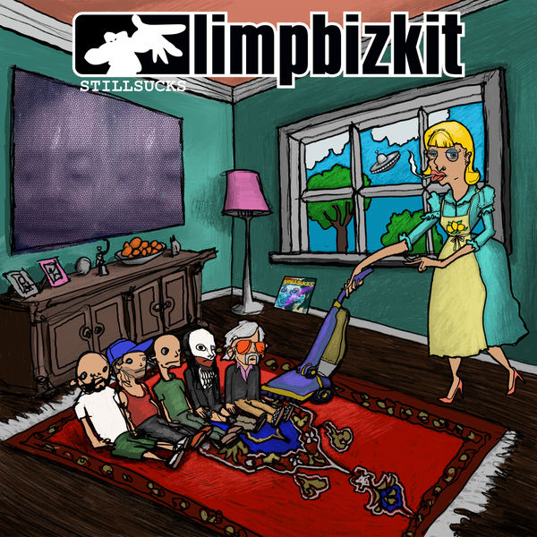 Limp Bizkit – STILL SUCKS (2021) [Official Digital Download 24bit/48kHz]
