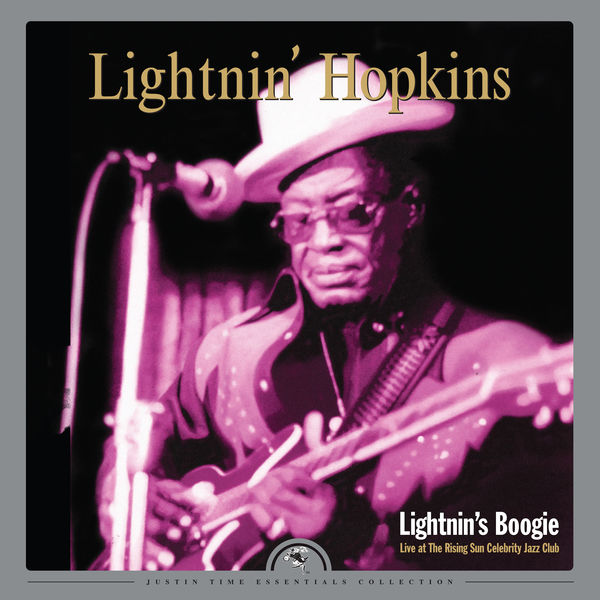 Lightnin’ Hopkins – Lightnin’s Boogie: Live at The Rising Sun Celebrity Jazz Club (Remastered) (2016) [Official Digital Download 24bit/44,1kHz]